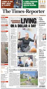 The Times Reporter Front Page For April 16 Www Timesreporter Com Local News Only Online Time