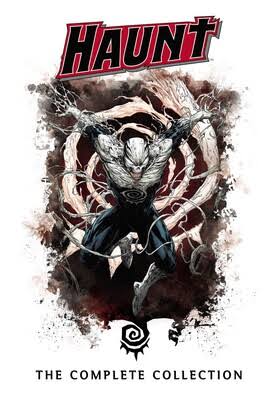 Haunt: The Complete Collection | Book by Robert Kirkman, Todd McFarlane,  Joe Casey, Ryan Ottley, Greg Capullo, Nathan Fox | Official Publisher Page  | Simon & Schuster