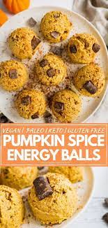 No Bake Pumpkin Spice Energy Balls Recipe Keto Dessert Recipes Pumpkin Recipes Preworkout Snack