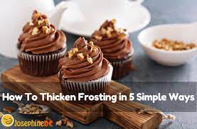Why is my frosting grainy? How To Thicken Frosting In 5 Simple Ways