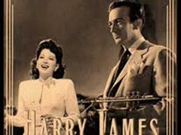 I Ve Heard That Song Before Harry James And Helen Forrest Songs Swing Music Popular Music