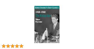 Boris Spassky's Best Games 1: The ...