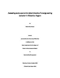 The dropout rate among this category of students by the final year was 60% compared to only the conclusion from these studies is that the determinants of dropout are many and complex with little students' intellectual capability to cope with the academic demands of university study is one of the. Assessing Socio Economic Determinants Of Energy Saving Behavior In Waterloo Region