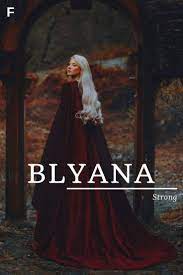 Blyana Meaning Strong Irish Name Irish Names Female Character Names Female Names
