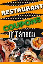 Canadian Restaurant Coupons Save Now At Your Favorite Restaurants In Canada Save Money Now Free Food W Restaurant Coupons Coupons Canada Saving Money Canada