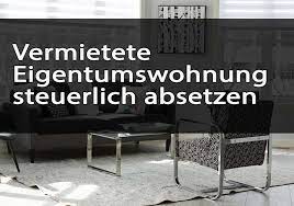 Abschreibungen auf immaterielle vermögensgegenstände des anlagevermögens und sachanlagen english translation: Vermietete Eigentumswohnung Steuerlich Absetzen Alle Infos Fragen