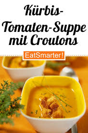 Kurbis Tomaten Suppe Mit Croutons Rezept Tomaten Suppe Croutons Suppe