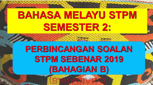 Pengertian kata nama juga dikenal sebagai kata benda. Bahasa Melayu Stpm Semester 2 Soalan Stpm 2019 Bahagian B Youtube