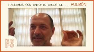 HABLAMOS CON ANTONIO ARCOS DE... PULMÓN