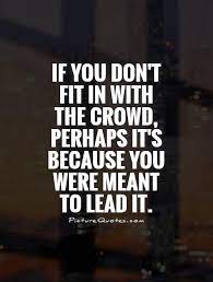 Dont Fit In Quotes Quotesgram