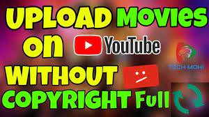 How To Upload Movie On Youtube Without Copyright Full Process 2020 Youtube Movies Songs