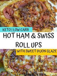 Keto Ham Swiss Pinwheels Low Carb Quick Recipe Low Carb Keto Low Carb Diet Recipes