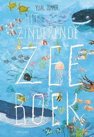 Super Mooi Boek Over Het Leven In De Zee Met Bijzonderheden Over De Verschillende Dieren Op Een Grappige Wijze Beschreven En Boeken Prentenboeken Kinderboeken