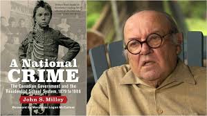 A National Crime: The Canadian Government and the Residential Schools  System 1879-1986 by John S. Milloy