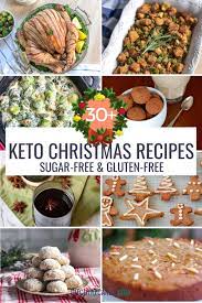 Enjoy Delicious Keto Christmas Recipes With 30 Easy Mains Sides And Sugar Free Desserts Even If You In 2021 Keto Christmas Christmas Food Healthy Christmas Recipes
