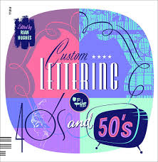 Maybe you would like to learn more about one of these? Custom Lettering Of The 40 S And 50 S Communication Arts