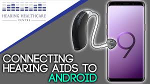 A host of auxiliary devices: How To Connect Your Hearing Aids To Android Phones Youtube