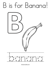 B Is For Banana Coloring Page Twisty Noodle English Activities For Kids Alphabet Activities Preschool Coloring Pages