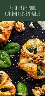 gratins salades galettes lasagnes 25 recettes faciles pour cuisiner les epinards recette recettefacile recette facile recette epinards idee recette