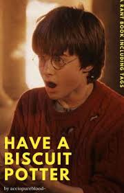 have a biscuit potter; rant book