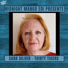 MM EDI Presents : Sara Silver From Thirty Tigers