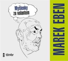 Obě uvedené podoby patří mezi příslovce a vyjadřují význam, který lze též nahradit spojením „v mládí. Myslenky Za Volantem Audio Na Cd Marek Eben Kosmas Cz Vase Internetove Knihkupectvi