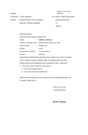 Bermaksud untuk mengajukan lamaran sebagai staff it honorer pada dinas yang bapak/ibu pimpin. Contoh Surat Lamaran Kerja Untuk Menjadi Tenaga Honorer Contoh Surat