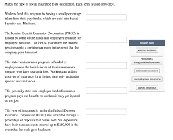 Programs intended to provide benefits to. Match The Type Of Social Insurance To Its Chegg Com