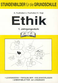 Ethik Klasse 1 Sie umschließen inhaltlich und methodisch die grundstufe deutsch als fremdsprache und verstehen sich als ergänzung zu bestehenden lehrwerken. eur