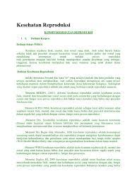 Kesehatan reproduksi pada wanita sangat penting di ajarkan terutama pada para remaja wanita. Kesehatan Reproduksi Pdf
