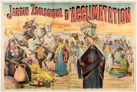 I Caravane Egyptienne Jardin Zoologique D Acclimatation De Paris I Affiche 1881 C Groupe De Recherche Achac Dr Zoo Humain Jardin Zoologique Zoo