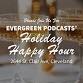Evergreen Podcasts' Holiday Happy Hour event image