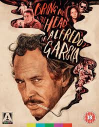 REVIEW: SAM PECKINPAH'S "BRING ME THE HEAD OF ALFREDO GARCIA", BLU-RAY  SPECIAL EDITION FROM ARROW