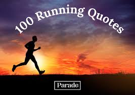 100 Best Running Quotes Motivational Quotes About Running