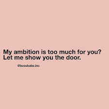 Reading words of wisdom from such amazing women can inspire you to become a strong woman yourself, who approaches life with confidence. Join The Fastest Growing Community Of Ambitious Women Bossbabe Me Business Woman Quotes Girl Boss Quotes Ambition Quotes