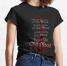 Fear the old blood updated eldritch love. Dark Souls Quote T Shirts Redbubble