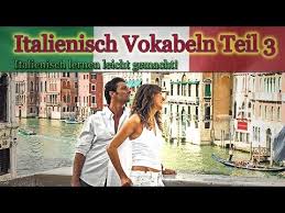Italienisch Lernen Fur Anfanger Vokabeln Zum Nachsprechen Teil 3 Deutsch Italienisch A1 Youtube Interactive Deutsch Education