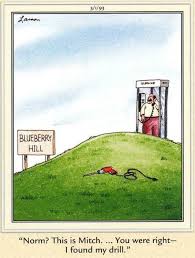 The Far Side On Blueberry Hill Fun Quotes Funny Funny Cartoons Far Side Cartoons