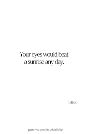 Pin By Rojo Cervera On Aooa Your Eyes Quotes Looking At You Quotes Romantic Quotes