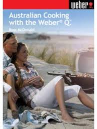 In addition to the recipes you ll find . The Weber Gas Grill Cookbook Angel S Place Weber Q Cookbook 2 Pdf4pro
