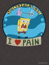 Spongebob S Gym T Shirt By Danieldesigns Aff Ad Gym Spongebob Danieldesigns Shirt Gym Tshirts Spongebob T Shirt
