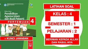 Berapa banyak pekerjaan yang dapat ia. Latihan Soal Pai Kelas 4 Sd Pelajaran 2 Pertemuan 4 Dan Kunci Jawaban Youtube