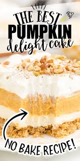 Instead Of Pumpkin Pie This Fall Or Thanksgiving Try This Easy Pumpkin Delight Desse Pumpkin Delight Dessert Recipe Pumpkin Recipes Dessert Pumpkin Delight