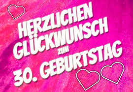 30 Geburtstag Glückwünsche Und Sprüche