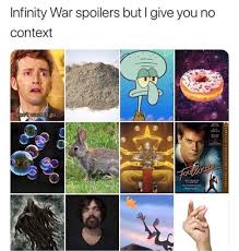 Spoilers But Not Spoilers Avengers Infinity War Infinity War Memes Funny Marvel Memes Marvel