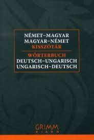 A program megmutatja a keresett szót tartalmazó gyakori kifejezéseket és. Letoltes Pdf Epub Nemet Magyar Magyar Nemet Kisszotar