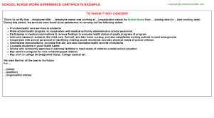 Experience certificate mainly mention any existing or previous work experience details. School Nurse Experience Certificates