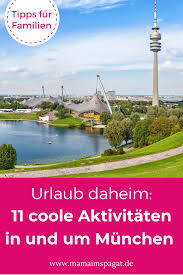 11 Richtig Coole Aktivitaten In Munchen Mit Kindern In 2020 Urlaub Bayern Ausflug Reisen Mit Kindern