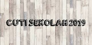 Sesi persekolahan semakin sampai ke penghujungnya. Tarikh Cuti Sekolah Tahun 2019