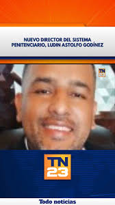 Nuevo director del Sistema Penitenciario, Ludin Astolfo Godínez.
